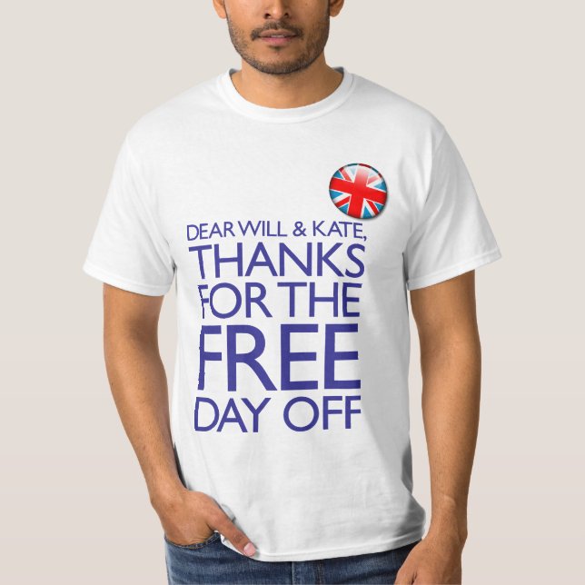 Thanks For The Day Off T-Shirt (Front)