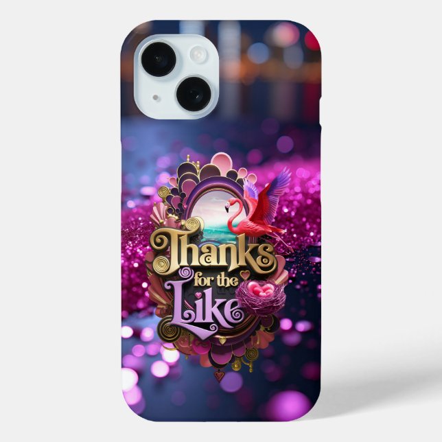 Thanks for the Like iphone case  (Back)