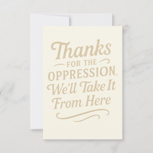 Thanks for the Oppression Equality Quote Card (Front)