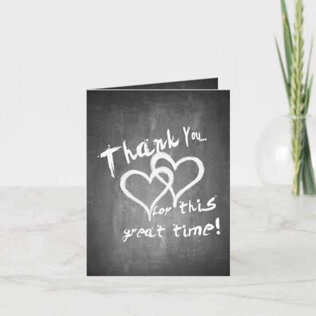 Thanks for this great time on a chalk board card (Front)