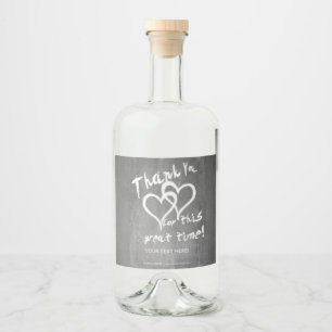 Thanks for this great time on a chalk board liquor bottle label