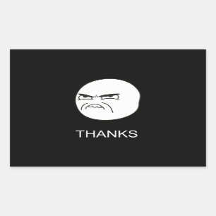 Thanks Meme - Rectangle Black Stickers