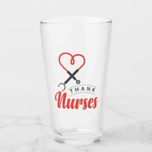 Thanks Nurses Glass