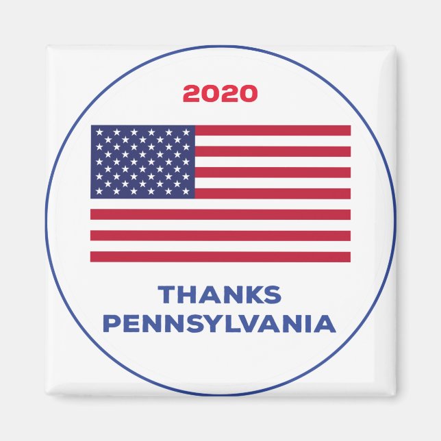 Thanks Pennsylvania 2020 Election Magnet (Front)