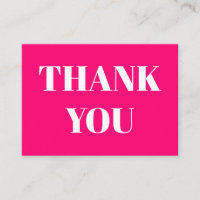 Thanks, Thank you, fuchsia pink white card