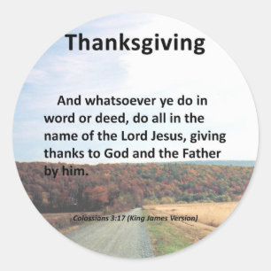 Thanks to the Father Thanksgiving Colossians 3:17 Classic Round Sticker