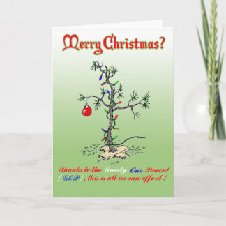 Thanks to the Greedy One Percent Funny Christmas C Thank You Card
