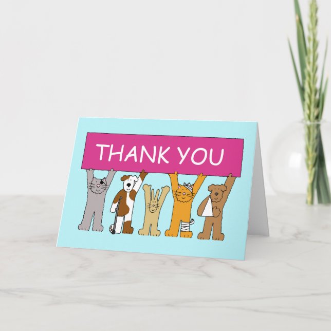 Thanks to Vet Cartoon Pets in Bandages. Thank You Card (Front)