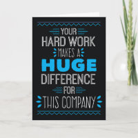 Thanks, Your Hard Work Makes Huge Difference Thank