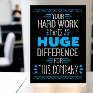 Thanks, Your Hard Work Makes Huge Difference Thank You Card