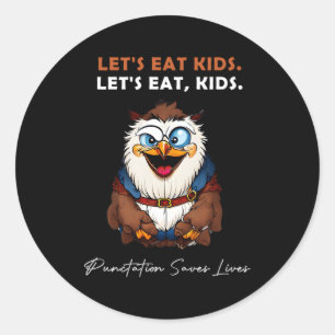 Thanksgiving 2023 Let'S Eat Teacher Grammar Classic Round Sticker