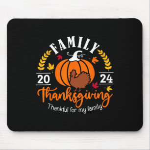 Thanksgiving 2024 Thankful For My Family Turkey Pu Mouse Pad