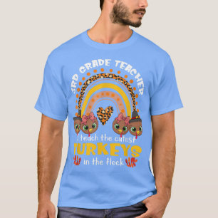 Thanksgiving 3rd Grade Teacher Cute Fun Turkey In T-Shirt