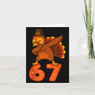 Thanksgiving 67 Meme Six Seven Funny Turkey  Card