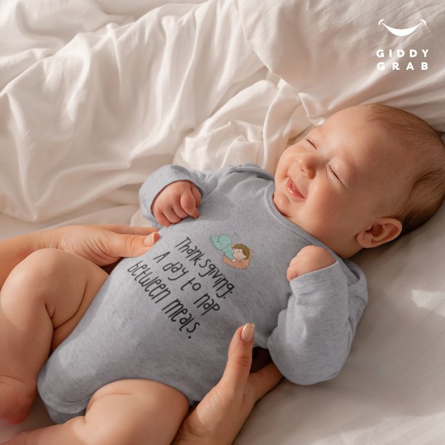 Thanksgiving: A day to nap between meals Fun Quote Baby Bodysuit (Creator Uploaded)