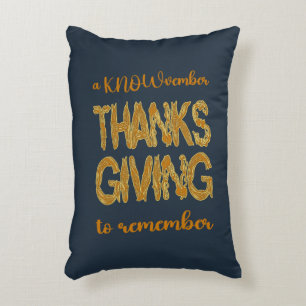 Thanksgiving   A KNOWvember To Remember Decorative Cushion