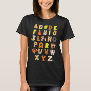 Thanksgiving Alphabet Funny Turkey Fall Preschool T-Shirt