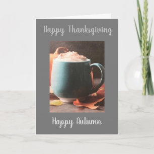 THANKSGIVING AND FALL A BEAUTIFUL TIME OF YEAR CARD
