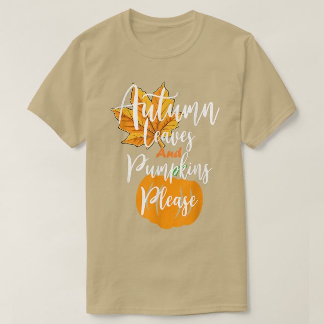 Thanksgiving Autumn Leaves And Pumpkins Please Cut T-Shirt (Design Front)