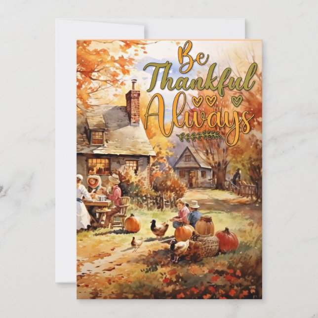 Thanksgiving - Be Thankful Always Holiday Card (Front)