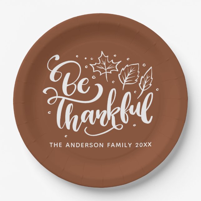 Thanksgiving Be Thankful Script Harvest Brown Paper Plate (Front)