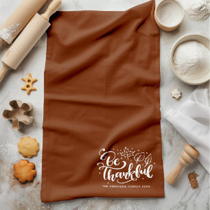 Thanksgiving Be Thankful Script Harvest Brown Tea Towel