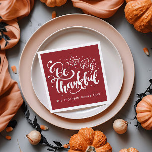 Thanksgiving Be Thankful Script Harvest Burgundy Napkin