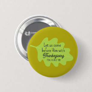 Thanksgiving Bible Verse Green Leaf Autumm Olive 6 Cm Round Badge