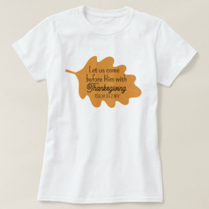 Thanksgiving Bible Verse Orange Leaf Autumn T-Shirt