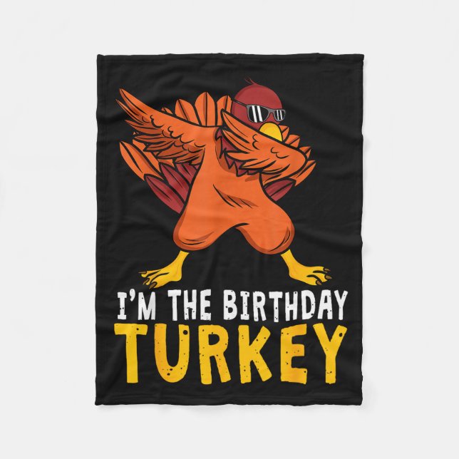 Thanksgiving Birthday Funny Bday Born On Thanksgiv Fleece Blanket (Front)