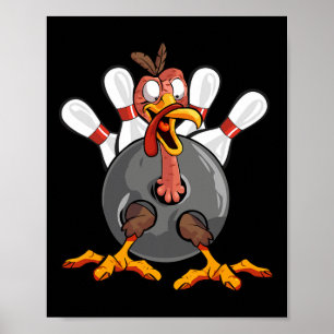 Thanksgiving Bowl Bowler Strike Pin Sport Turkey B Poster