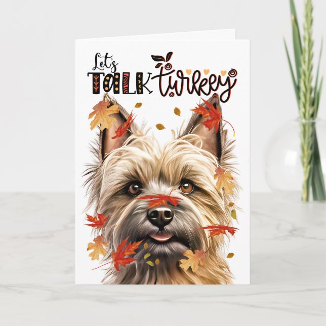 Thanksgiving Cairn Terrier Dog Lets Talk Turkey Holiday Card (Front)