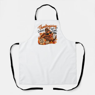 Thanksgiving Calories Don’t Count! Apron