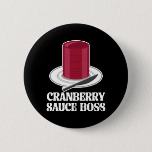 Thanksgiving Canned Cranberry Sauce Boss Turkey 6 Cm Round Badge