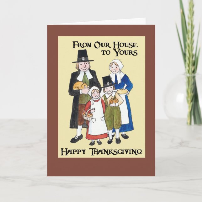Thanksgiving Card 'From Our House to Yours' (Front)