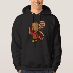 Thanksgiving Cat   Fake Cat Meow Thanksgiving Turk Hoodie