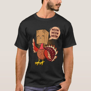 Thanksgiving Cat   Fake Cat Meow Thanksgiving Turk T-Shirt