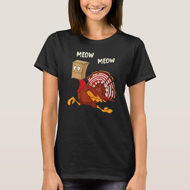 Thanksgiving Cat  Fake Cat Meow Thanksgiving Turke T-Shirt (Front)