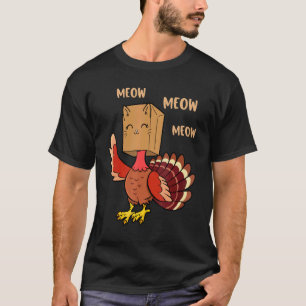 Thanksgiving Cat Fake Cat Meow Thanksgiving Turke T-Shirt