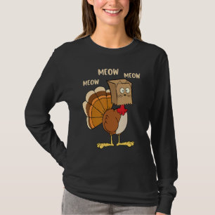 Thanksgiving Cat  Fake Cat Meow Thanksgiving Turke T-Shirt