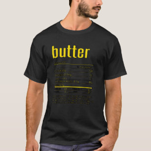 Thanksgiving Christmas Butter Nutritional Facts  T-Shirt