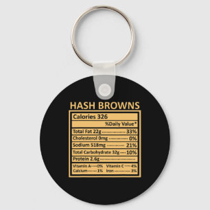 Thanksgiving Christmas Funny Hash Browns Nutrition Key Ring