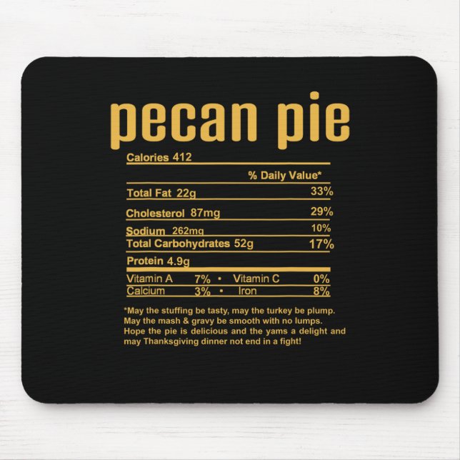 Thanksgiving Christmas Pecan Pie Nutritional Facts Mouse Pad (Front)