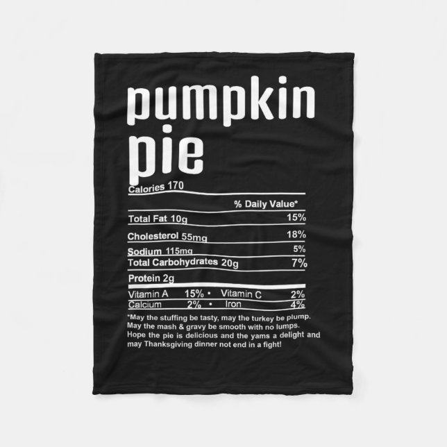 Thanksgiving Christmas Pumpkin Pie Nutritional Fac Fleece Blanket (Front)