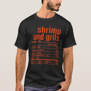 Thanksgiving Christmas Shrimp Grits Nutrition Fact T-Shirt
