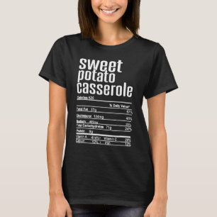 Thanksgiving Christmas Sweet Potato Casserole Nutr T-Shirt