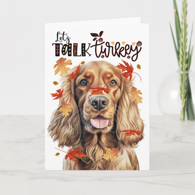 Thanksgiving Cocker Spaniel Dog Lets Talk Turkey Holiday Card (Front)