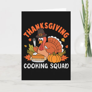 Thanksgiving Cooking Squad Team Turkey Chef Thanks Card
