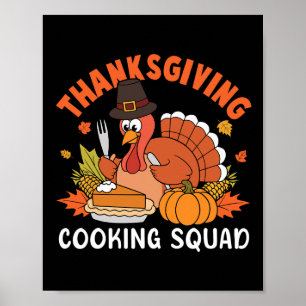 Thanksgiving Cooking Squad Team Turkey Chef Thanks Poster
