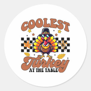 Thanksgiving Coolest Turkey At The Table Dinner Gi Classic Round Sticker